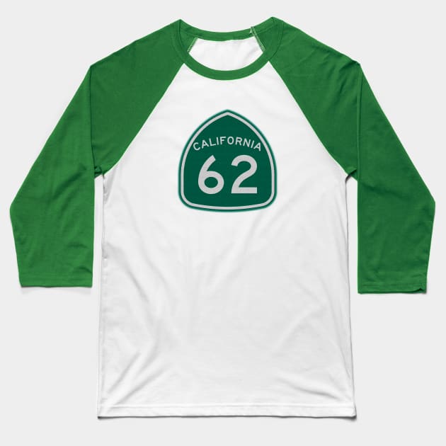 California 62 Freeway by Basement Mastermind Baseball T-Shirt by BasementMaster